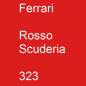 Preview: Ferrari, Rosso Scuderia, 323.